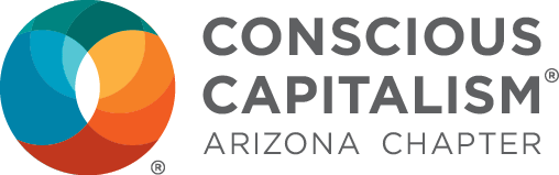 Conscious Capitalism Arizona Chapter